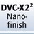 DV X2 Nano Finish
