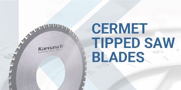 Cermet Tipped Saw Blades